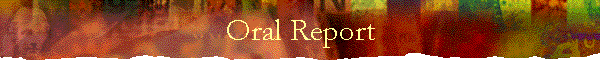 Oral Report