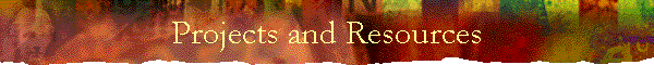 Projects and Resources